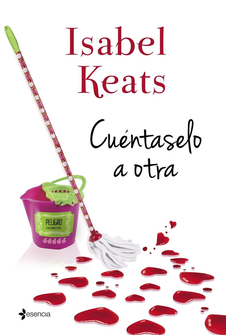 CUÉNTASELO A OTRA | 9788408131618 | ISABEL KEATS | Llibreria Online de Banyoles | Comprar llibres en català i castellà online