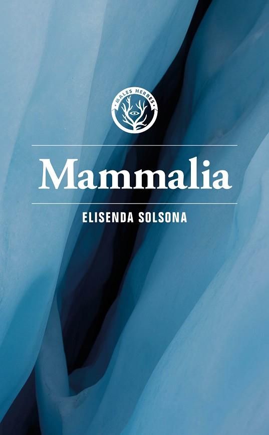 MAMMALIA | 9788412782479 | ELISENDA, SOLSONA | Llibreria L'Altell - Llibreria Online de Banyoles | Comprar llibres en català i castellà online - Llibreria de Girona