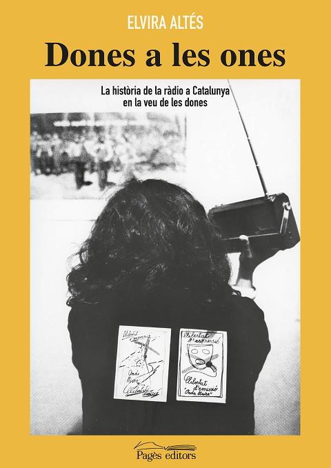 DONES A LES ONES | 9788413032290 | ALTÉS RUFIAS, ELVIRA | Llibreria L'Altell - Llibreria Online de Banyoles | Comprar llibres en català i castellà online - Llibreria de Girona
