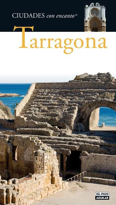 TARRAGONA. CIUDADES CON ENCANTO | 9788403507401 | A.A.V.V | Llibreria Online de Banyoles | Comprar llibres en català i castellà online