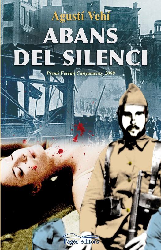 ABANS DEL SILENCI | 9788497798426 | VEHÍ, AGUSTÍ | Llibreria Online de Banyoles | Comprar llibres en català i castellà online