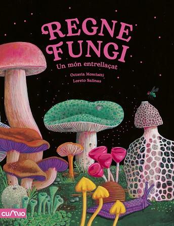 REGNE FUNGI | 9788482896922 | MOSCIATTI, OCTAVIA | Llibreria Online de Banyoles | Comprar llibres en català i castellà online