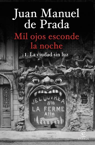 MIL OJOS ESCONDE LA NOCHE. LA CIUDAD SIN LUZ | 9788467073058 | PRADA, JUAN MANUEL DE | Llibreria Online de Banyoles | Comprar llibres en català i castellà online