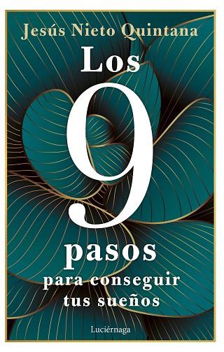 9 PASOS PARA CONSEGUIR TUS SUEÑOS, LOS | 9788419164360 | NIETO QUINTANA, JESÚS | Llibreria Online de Banyoles | Comprar llibres en català i castellà online