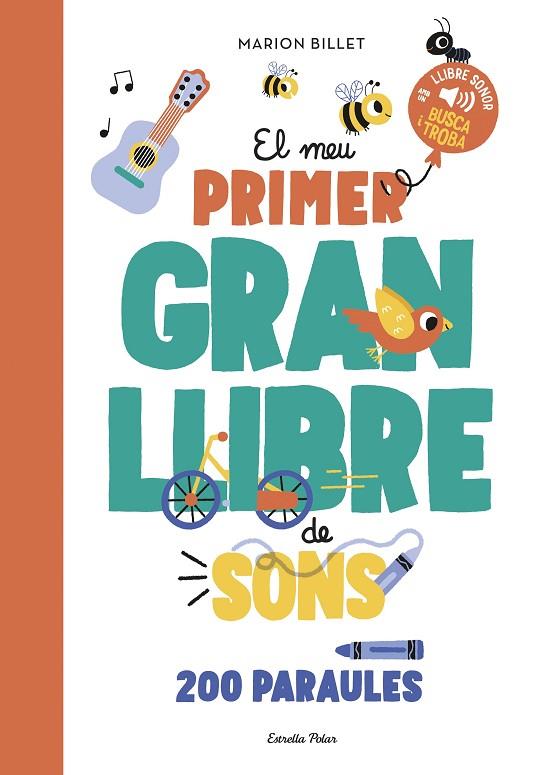 EL MEU PRIMER GRAN LLIBRE DE SONS | 9788413897790 | BILLET, MARION | Llibreria Online de Banyoles | Comprar llibres en català i castellà online