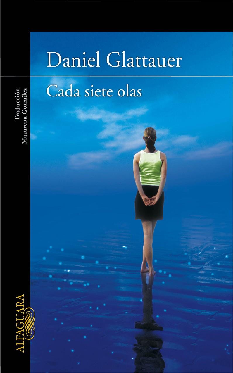 CADA SIETE OLAS | 9788420406398 | GLATTAUER, DANIEL | Llibreria Online de Banyoles | Comprar llibres en català i castellà online