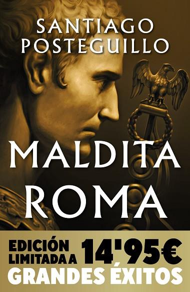 MALDITA ROMA  (EDICIÓN LIMITADA) | 9788490706121 | POSTEGUILLO, SANTIAGO | Llibreria Online de Banyoles | Comprar llibres en català i castellà online