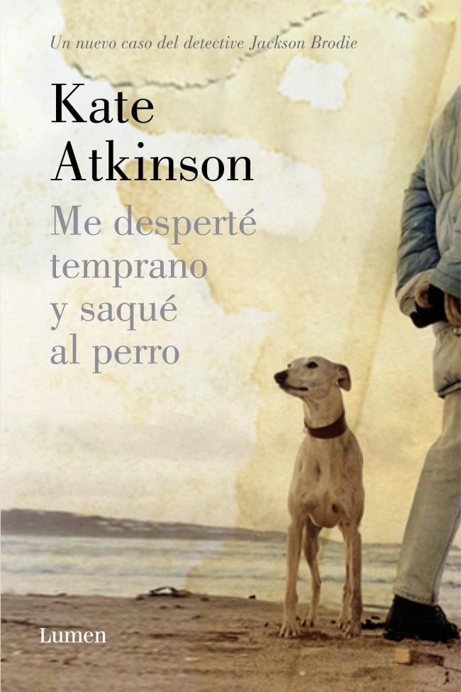 ME DESPERTÉ TEMPRANO Y SAQUÉ AL PERRO | 9788426420626 | ATKINSON,KATE | Llibreria Online de Banyoles | Comprar llibres en català i castellà online