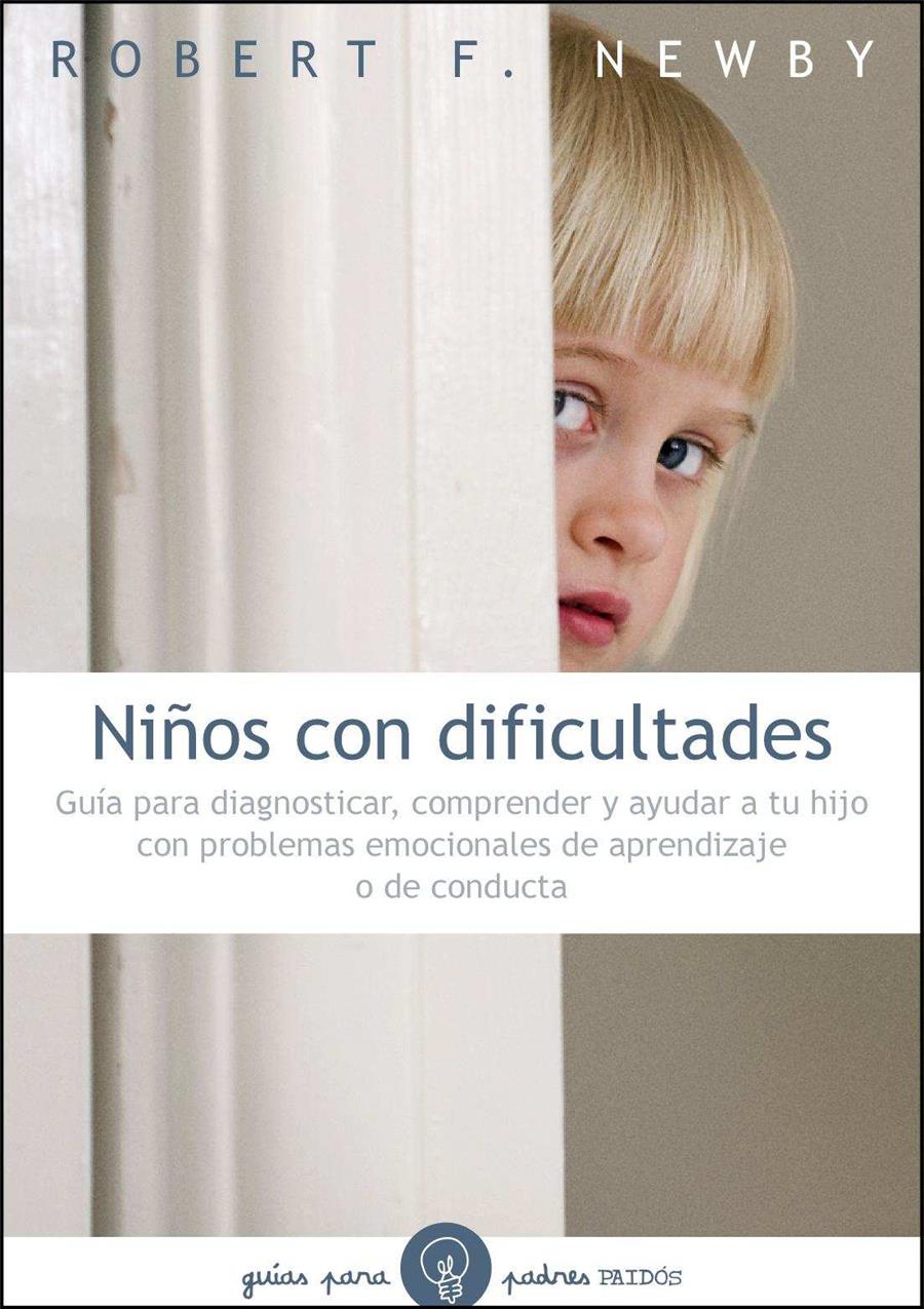 NIÑOS CON DIFICULTADES | 9788449325335 | NEWBY, ROBERT F. | Llibreria L'Altell - Llibreria Online de Banyoles | Comprar llibres en català i castellà online - Llibreria de Girona