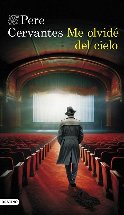 ME OLVIDÉ DEL CIELO | 9788423365838 | CERVANTES, PERE | Llibreria Online de Banyoles | Comprar llibres en català i castellà online