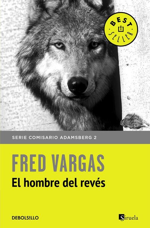 EL HOMBRE DEL REVÉS (COMISARIO ADAMSBERG 2) | 9788466331166 | VARGAS,FRED | Llibreria Online de Banyoles | Comprar llibres en català i castellà online