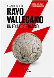 RAYO VALLECANO | 9788412579635 | CASTELLÓN, ALEJANDRO | Llibreria L'Altell - Llibreria Online de Banyoles | Comprar llibres en català i castellà online - Llibreria de Girona