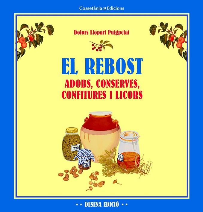 EL REBOST | 9788490342176 | LLOPART PUIGPELAT, DOLORS | Llibreria L'Altell - Llibreria Online de Banyoles | Comprar llibres en català i castellà online - Llibreria de Girona