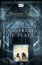 ESTRELLA DE PLATA, LA | 9788483656655 | WALLS,JEANNETTE | Llibreria L'Altell - Llibreria Online de Banyoles | Comprar llibres en català i castellà online - Llibreria de Girona