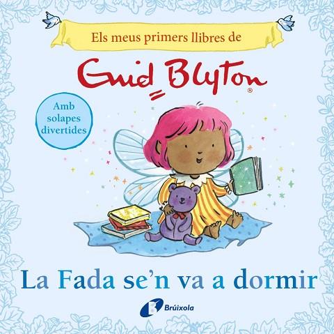 FADA SE'N VA A DORMIR, LA | 9788413494104 | BLYTON, ENID | Llibreria Online de Banyoles | Comprar llibres en català i castellà online