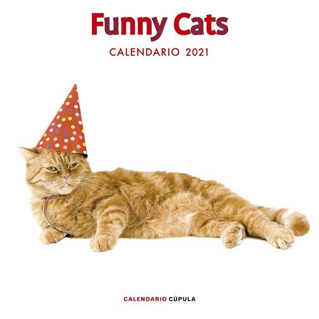 CALENDARIO FUNNY CATS 2021 | 9788448027674 | AA. VV. | Llibreria Online de Banyoles | Comprar llibres en català i castellà online