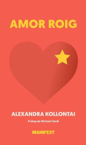 AMOR ROIG | 9788419719010 | KOLLONTAI, ALEKSANDRA | Llibreria Online de Banyoles | Comprar llibres en català i castellà online