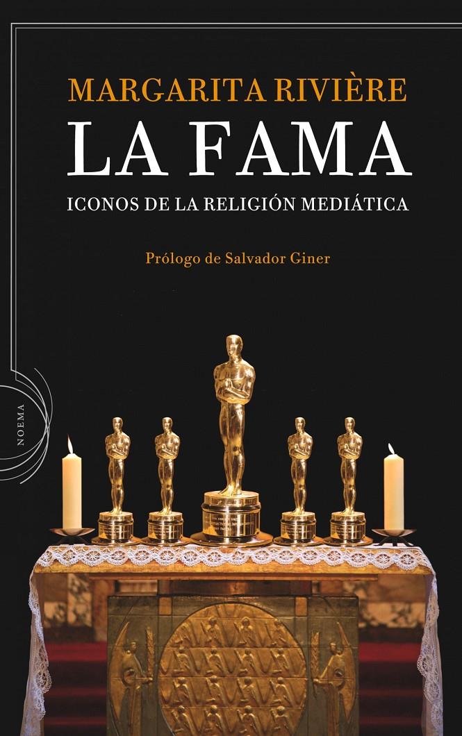 FAMA, LA. ICONOS DE LA RELIGIÓN MEDIÁTICA | 9788498920260 | RIVIERE,MARGARITA | Llibreria Online de Banyoles | Comprar llibres en català i castellà online