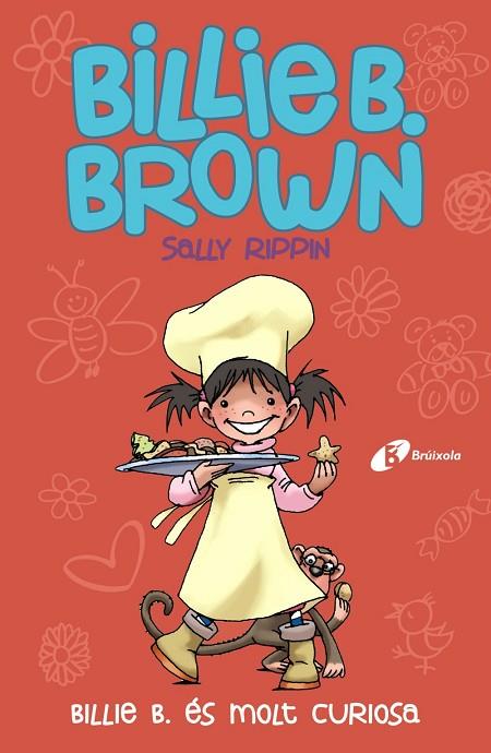 BILLIE B. BROWN, 4. BILLIE B. ÉS MOLT CURIOSA | 9788499069906 | RIPPIN, SALLY | Llibreria Online de Banyoles | Comprar llibres en català i castellà online