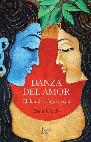 DANZA DEL AMOR | 9788499889801 | CRIADO, DENIS | Llibreria Online de Banyoles | Comprar llibres en català i castellà online