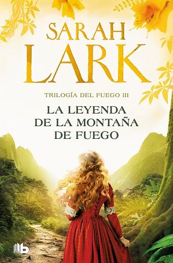 LA LEYENDA DE LA MONTAÑA DE FUEGO (TRILOGÍA DEL FUEGO 3) | 9788413148069 | LARK, SARAH | Llibreria L'Altell - Llibreria Online de Banyoles | Comprar llibres en català i castellà online - Llibreria de Girona