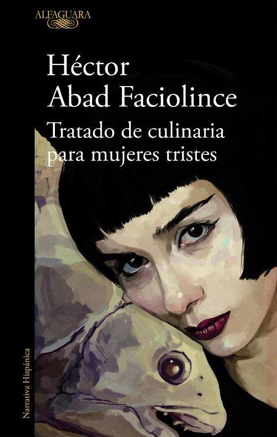 TRATADO DE CULINARIA PAR AMUJERES TRISTE | 9788420407906 | ABAD FACIOLINCE, HÉCTOR | Llibreria Online de Banyoles | Comprar llibres en català i castellà online