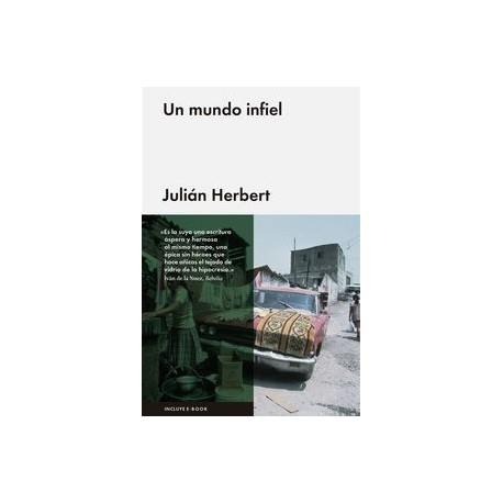 MUNDO INFIEL, UN | 9788416420742 | HERBERT, JULIÁN | Llibreria Online de Banyoles | Comprar llibres en català i castellà online