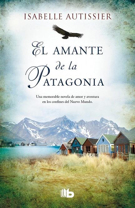 AMANTE DE LA PATAGONIA, EL | 9788490700044 | AUTISSIER, ISABELLE | Llibreria Online de Banyoles | Comprar llibres en català i castellà online