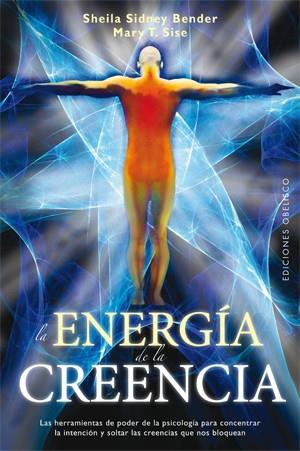 ENERGIA DE LA CREENCIA,LA | 9788497777780 | SIDNEY BENDER,SHEILA/SIZE,MARY T | Llibreria Online de Banyoles | Comprar llibres en català i castellà online