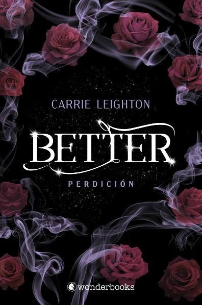 BETTER. PERDICIÓN | 9788418509629 | LEIGHTON, CARRIE | Llibreria Online de Banyoles | Comprar llibres en català i castellà online