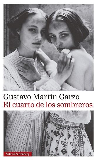 CUARTO DE LOS SOMBREROS, EL | 9788410107601 | MARTÍN GARZO, GUSTAVO | Llibreria Online de Banyoles | Comprar llibres en català i castellà online