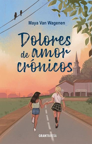 DOLORES DE AMOR CRÓNICOS | 9788412794427 | VAN WAGENEN, MAYA | Llibreria Online de Banyoles | Comprar llibres en català i castellà online