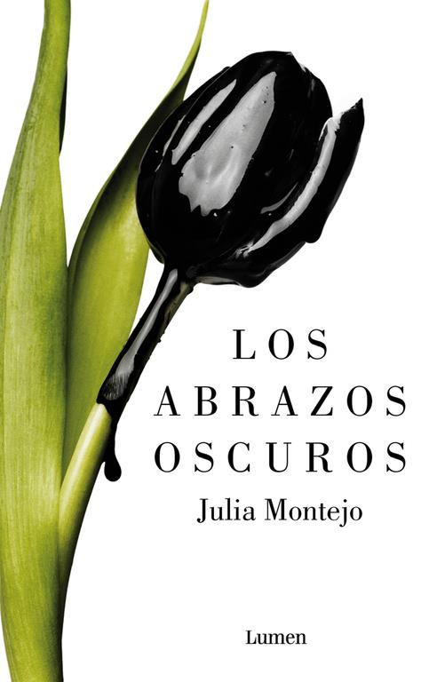 LOS ABRAZOS OSCUROS | 9788426403223 | MONTEJO, JULIA | Llibreria Online de Banyoles | Comprar llibres en català i castellà online