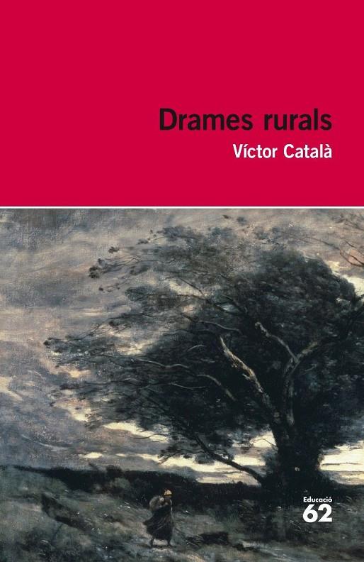 DRAMES RURALS | 9788492672790 | CATALÀ, VÍCTOR | Llibreria L'Altell - Llibreria Online de Banyoles | Comprar llibres en català i castellà online - Llibreria de Girona
