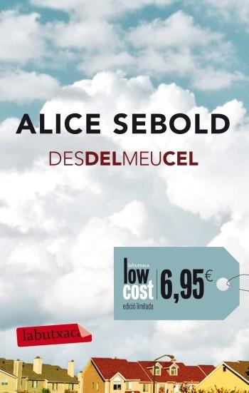 DES DEL MEU CEL | 9788499303239 | SEBOLD, ALICE | Llibreria Online de Banyoles | Comprar llibres en català i castellà online