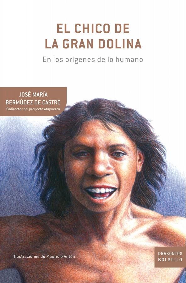 CHICO DE LA GRAN DOLINA | 9788474239270 | BERMUDEZ DE CASTRO JOSE MARIA | Llibreria Online de Banyoles | Comprar llibres en català i castellà online