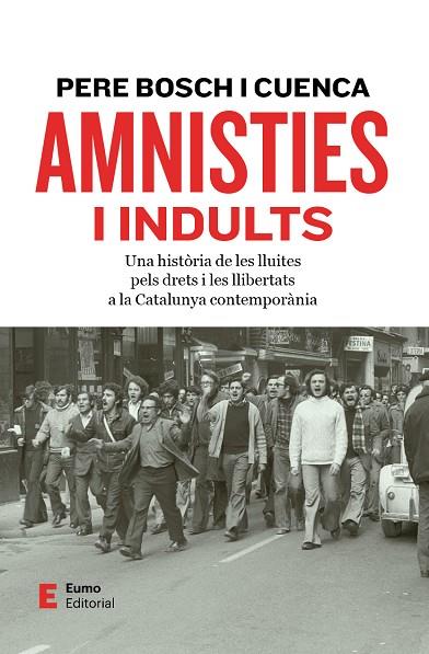 AMNISTIES I INDULTS | 9788497668545 | BOSCH I CUENCA, PERE | Llibreria Online de Banyoles | Comprar llibres en català i castellà online