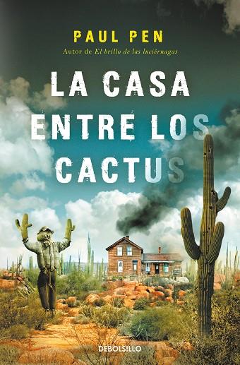 CASA ENTRE LOS CACTUS, LA | 9788466377522 | PEN, PAUL | Llibreria Online de Banyoles | Comprar llibres en català i castellà online