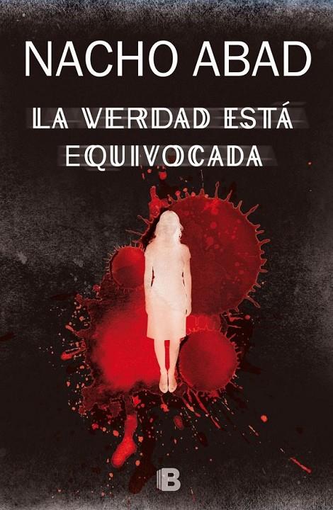 VERDAD ESTÁ EQUIVOCADA, LA | 9788466658232 | ABAD, NACHO | Llibreria Online de Banyoles | Comprar llibres en català i castellà online