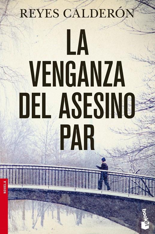 VENGANZA DEL ASESINO PAR, LA | 9788408045380 | CALDERÓN, REYES  | Llibreria Online de Banyoles | Comprar llibres en català i castellà online