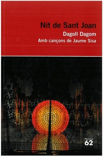 NIT DE SANT JOAN | 9788492672899 | DAGOLL DAGOM | Llibreria L'Altell - Llibreria Online de Banyoles | Comprar llibres en català i castellà online - Llibreria de Girona