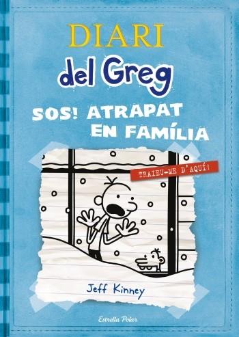 DIARI DEL GREG 6. SOS ATRAPAT EN FAMÍLIA | 9788499327303 | KINNEY, JEFF  | Llibreria Online de Banyoles | Comprar llibres en català i castellà online