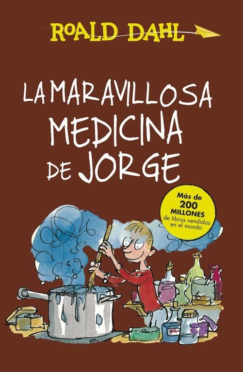 MARAVILLOSA MEDICINA DE JORGE, LA | 9788420483184 | DAHL, ROALD | Llibreria L'Altell - Llibreria Online de Banyoles | Comprar llibres en català i castellà online - Llibreria de Girona