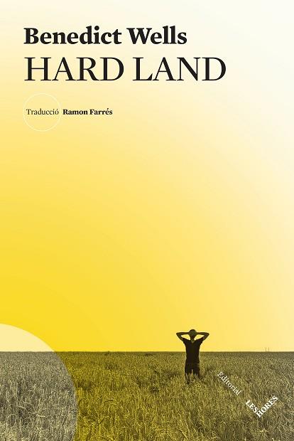 HARD LAND | 9788412398199 | WELLS, BENEDICT | Llibreria L'Altell - Llibreria Online de Banyoles | Comprar llibres en català i castellà online - Llibreria de Girona