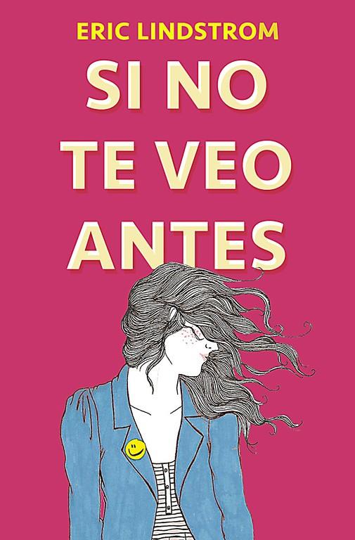 SI NO TE VEO ANTES | 9788420484341 | LINDSTROM, ERIC | Llibreria Online de Banyoles | Comprar llibres en català i castellà online