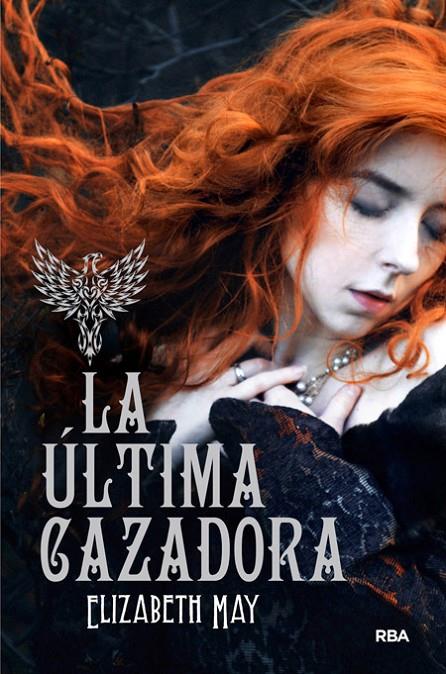 LA ÚLTIMA CAZADORA | 9788427205260 | MAY , ELIZABETH | Llibreria Online de Banyoles | Comprar llibres en català i castellà online