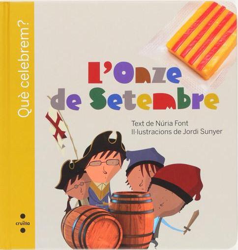 ONZE DE SETEMBRE, L' | 9788466132084 | FONT, NÚRIA | Llibreria Online de Banyoles | Comprar llibres en català i castellà online