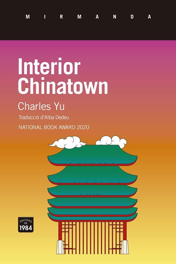 INTERIOR CHINATOWN | 9788418858819 | YU, CHARLES | Llibreria L'Altell - Llibreria Online de Banyoles | Comprar llibres en català i castellà online - Llibreria de Girona