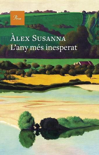 L'ANY MÉS INESPERAT | 9788419657992 | SUSANNA, ÀLEX | Llibreria Online de Banyoles | Comprar llibres en català i castellà online