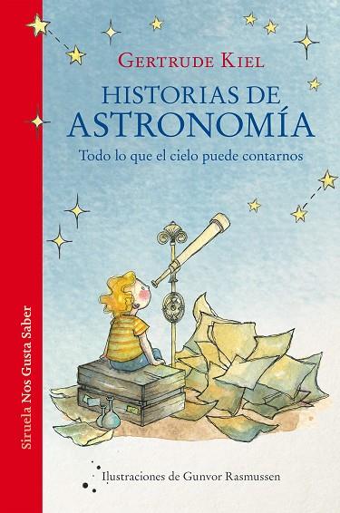 HISTORIAS DE ASTRONOMÍA | 9788418859694 | KIEL, GERTRUDE | Llibreria Online de Banyoles | Comprar llibres en català i castellà online